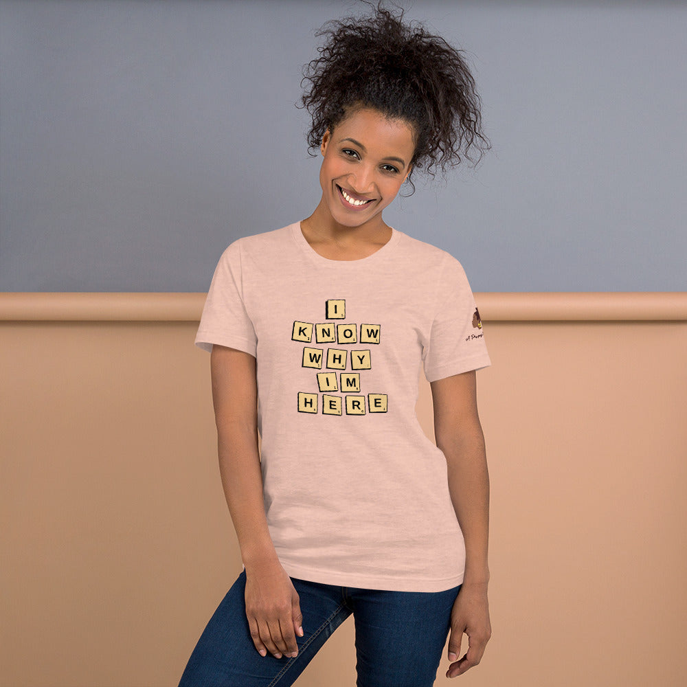 Purpose By Design I Know Why I'm Here Scrabble Tee